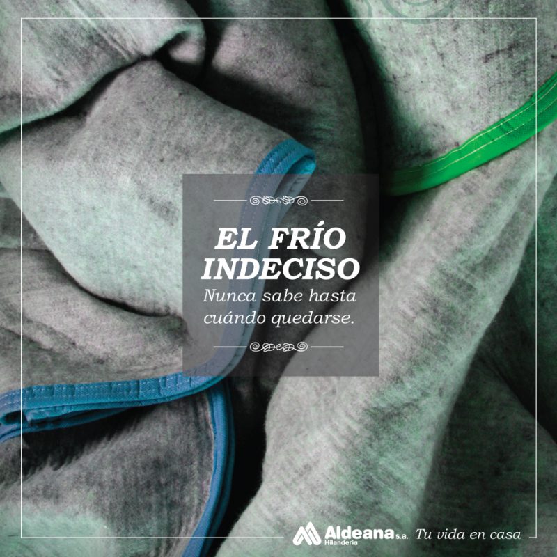 El frío indeciso - Frazadas Frazabella - Hilandería Aldeana