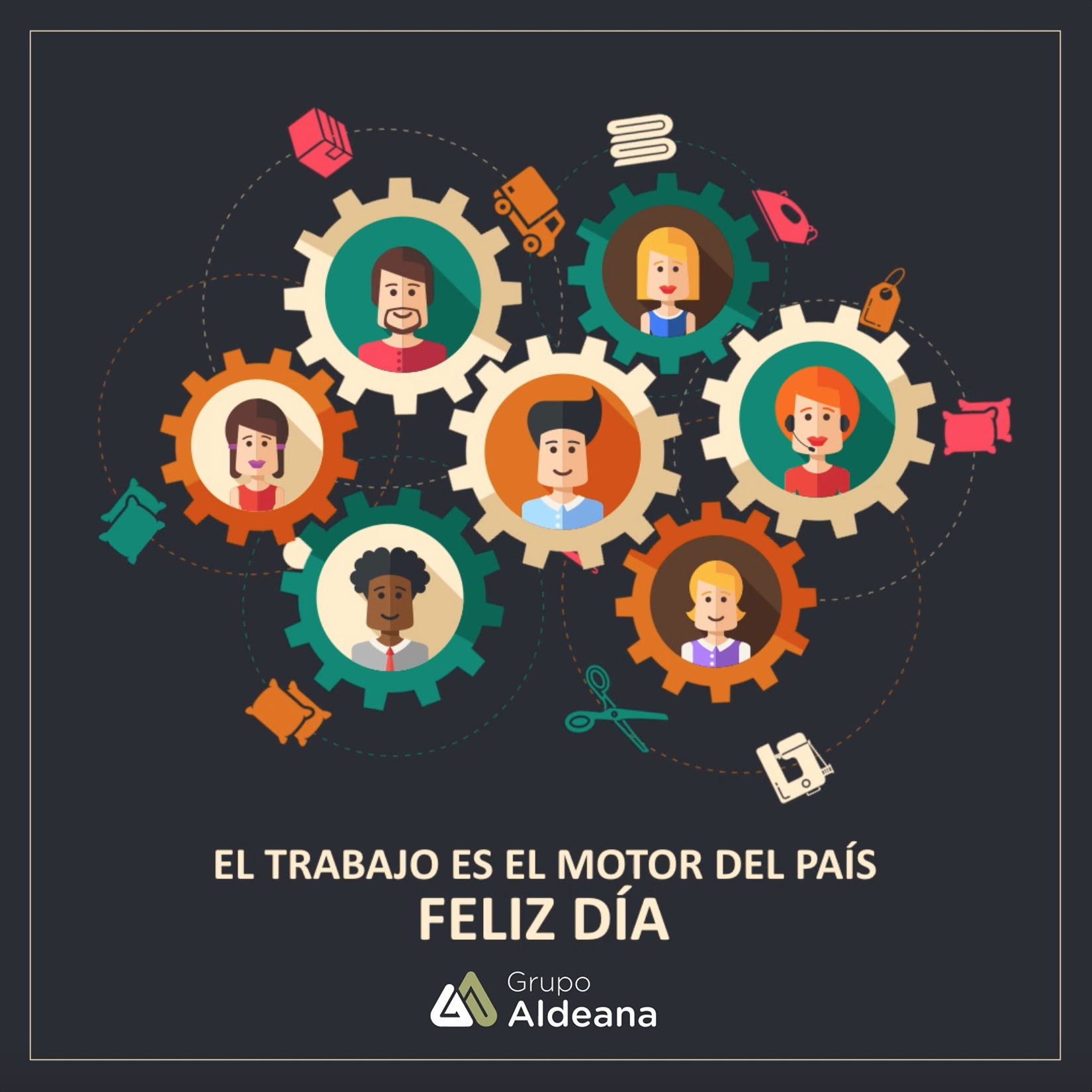 FELIZ DIA DEL TRABAJADOR - ALDEANA